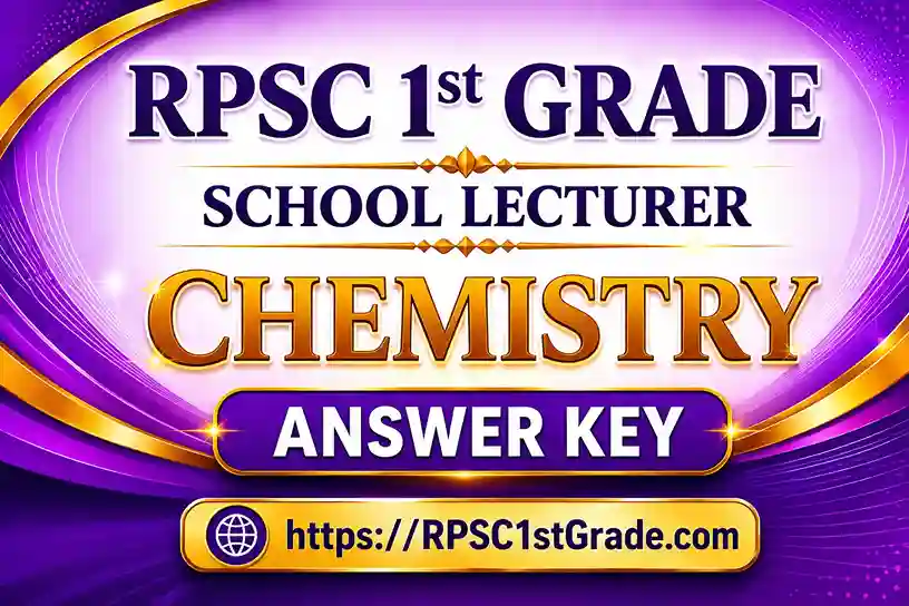 RPSC 1st Grade Chemistry Answer Key 2026 PDF Download