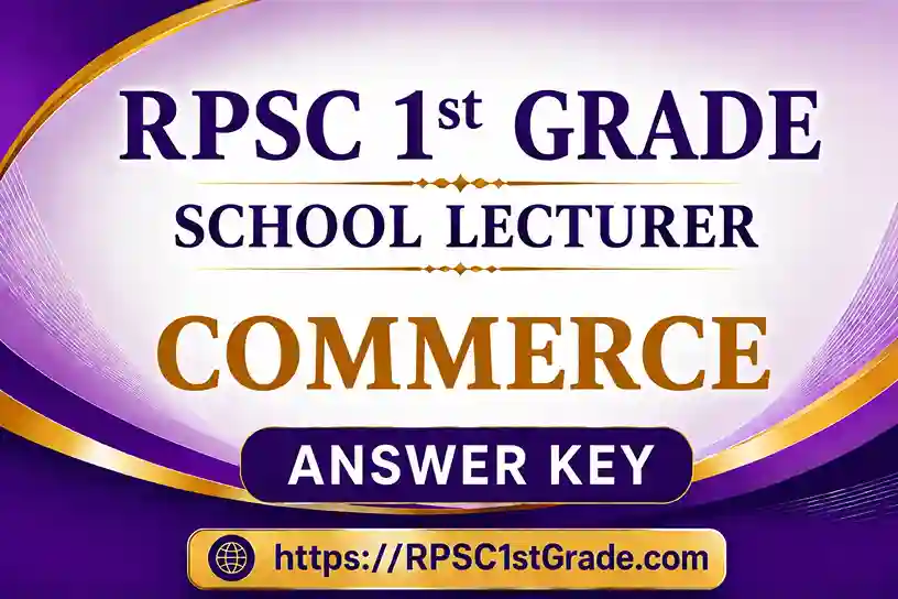 RPSC 1st Grade Commerce Answer Key